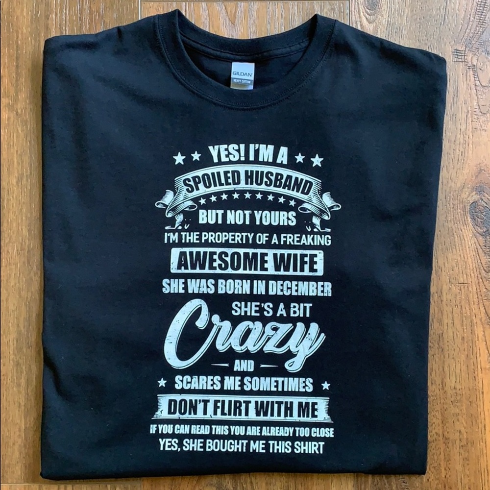 Spoiled Husband T-shirt